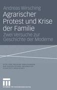 Agrarischer Protest und Krise der Familie