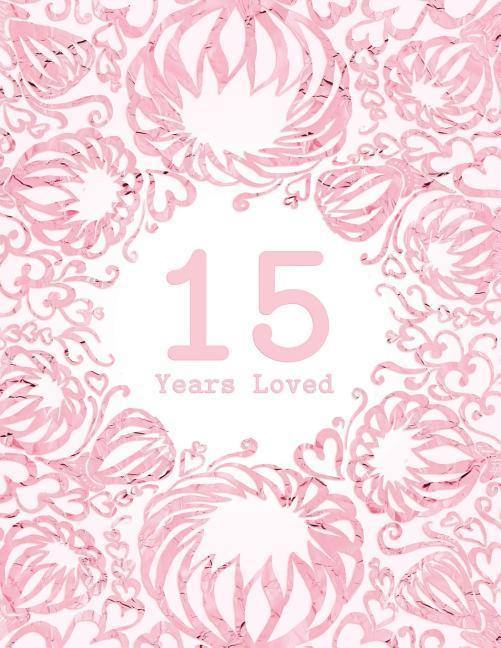 15 Years Loved