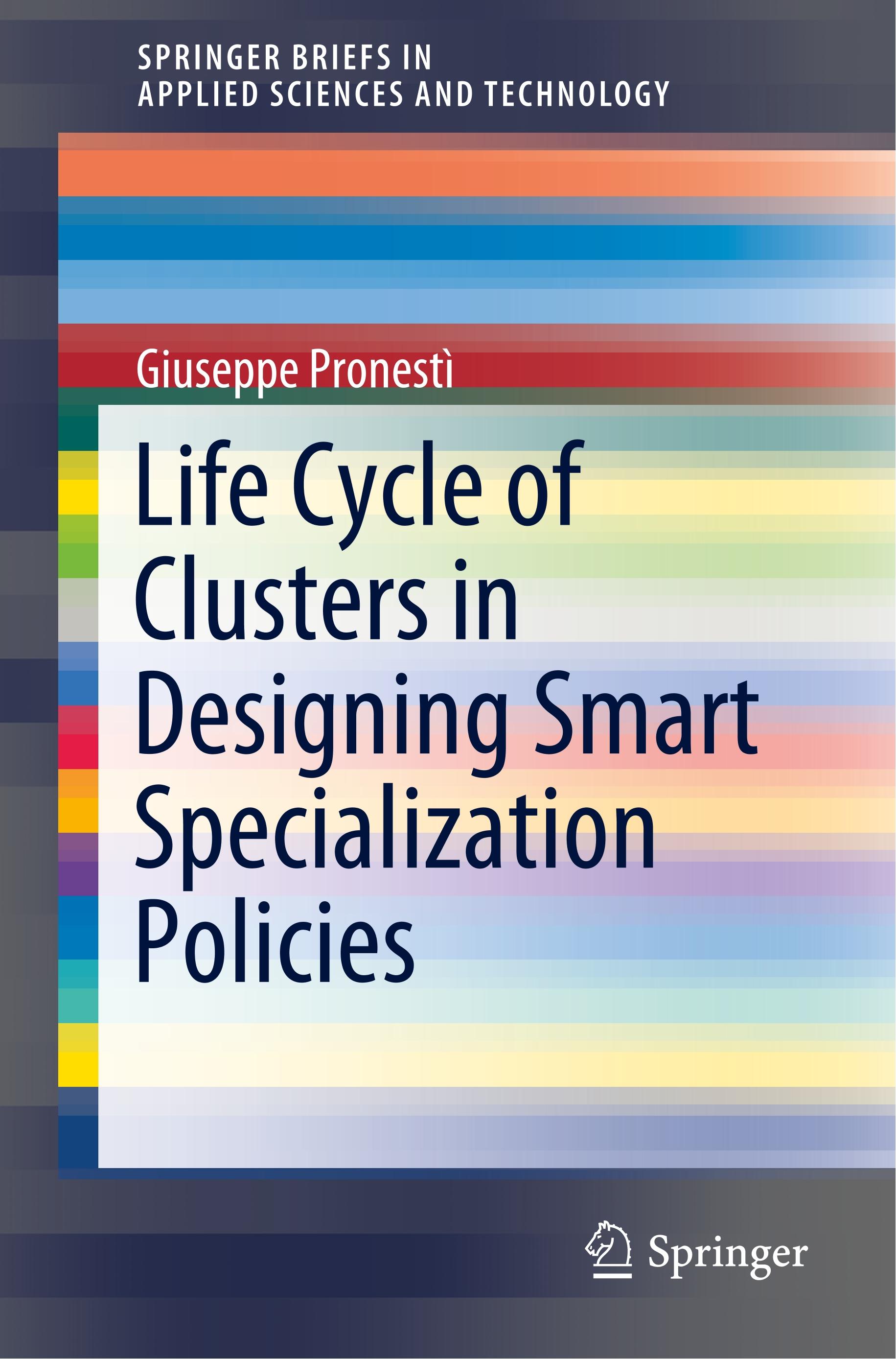 Life Cycle of Clusters in Designing Smart Specialization Policies