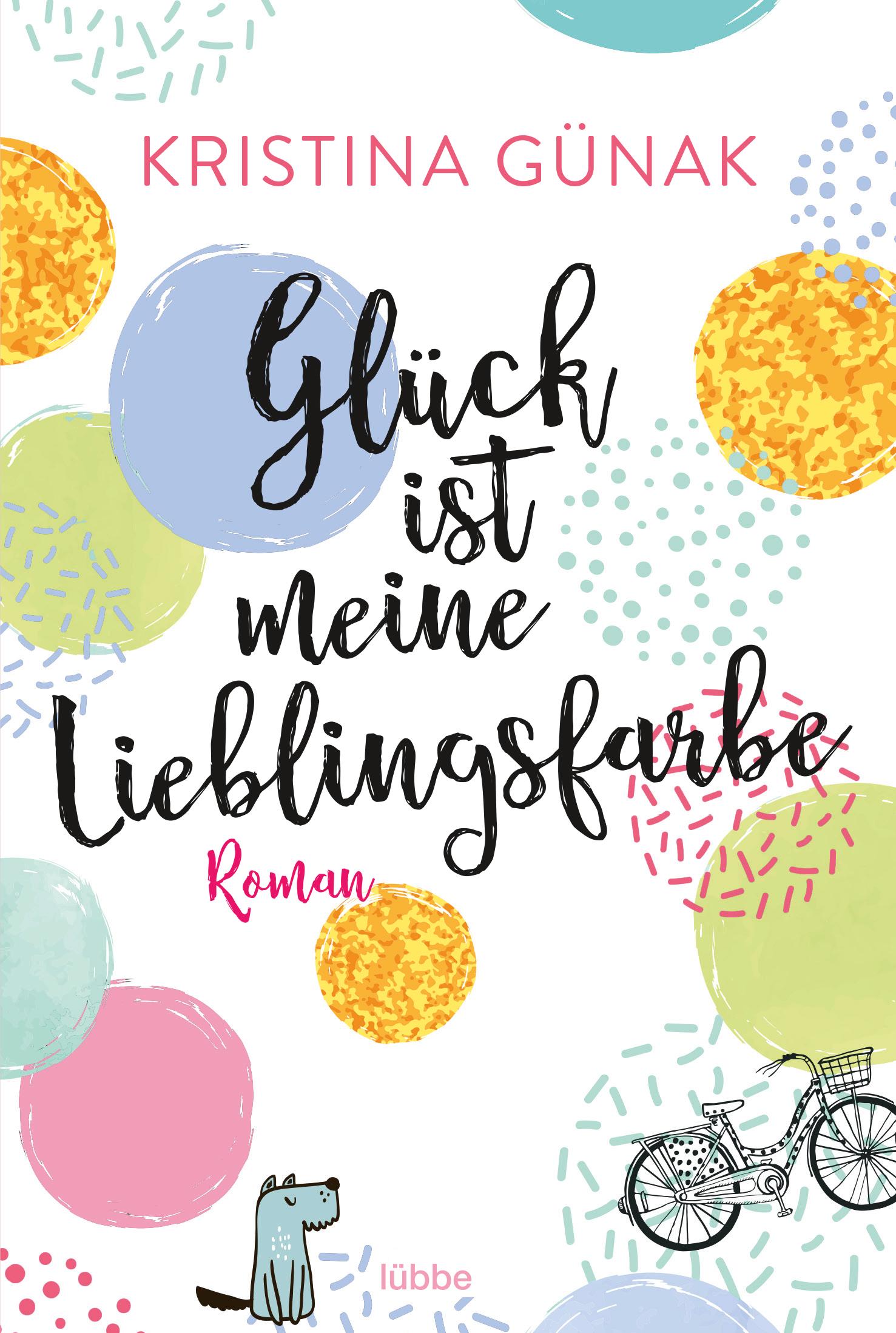 Glück ist meine Lieblingsfarbe