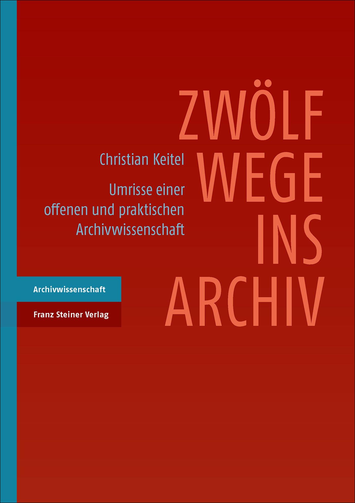 Zwölf Wege ins Archiv