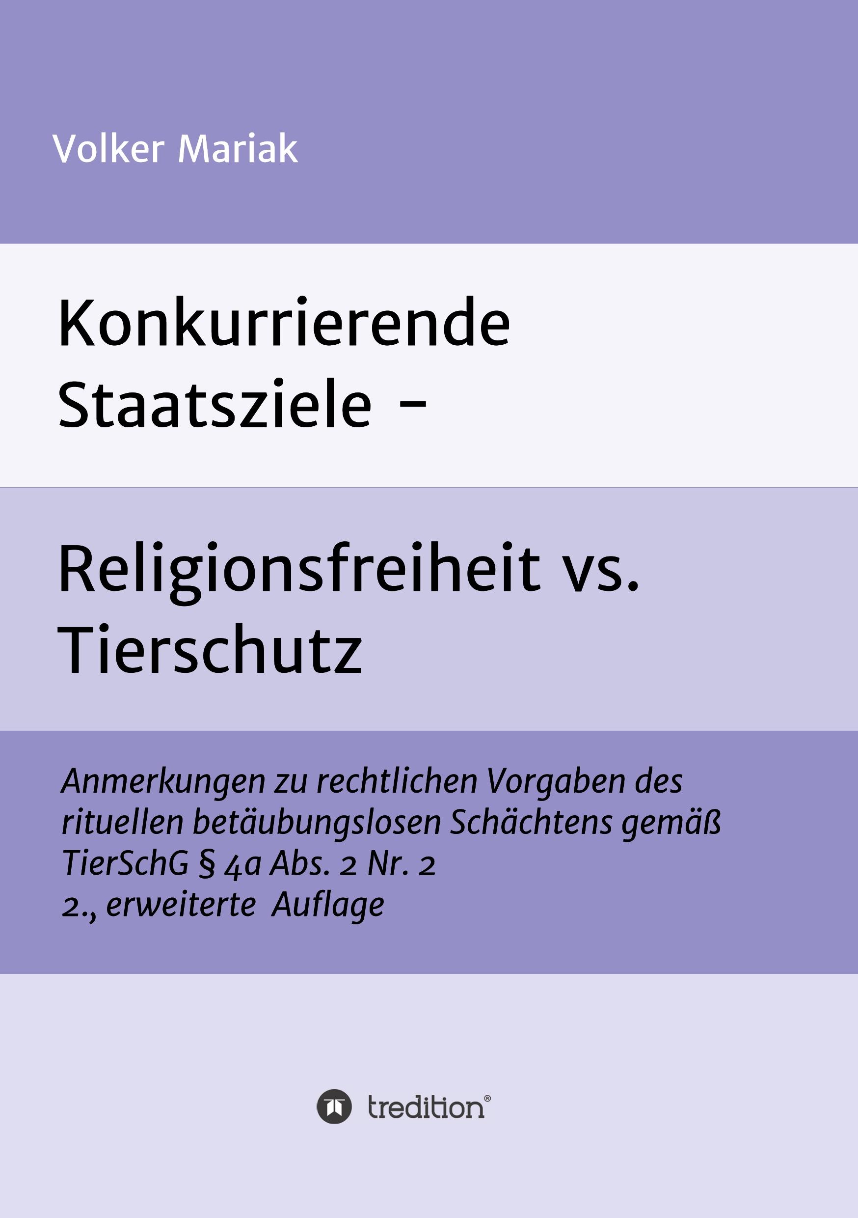 Konkurrierende Staatsziele - Religionsfreiheit vs. Tierschutz