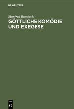 Göttliche Komödie und Exegese