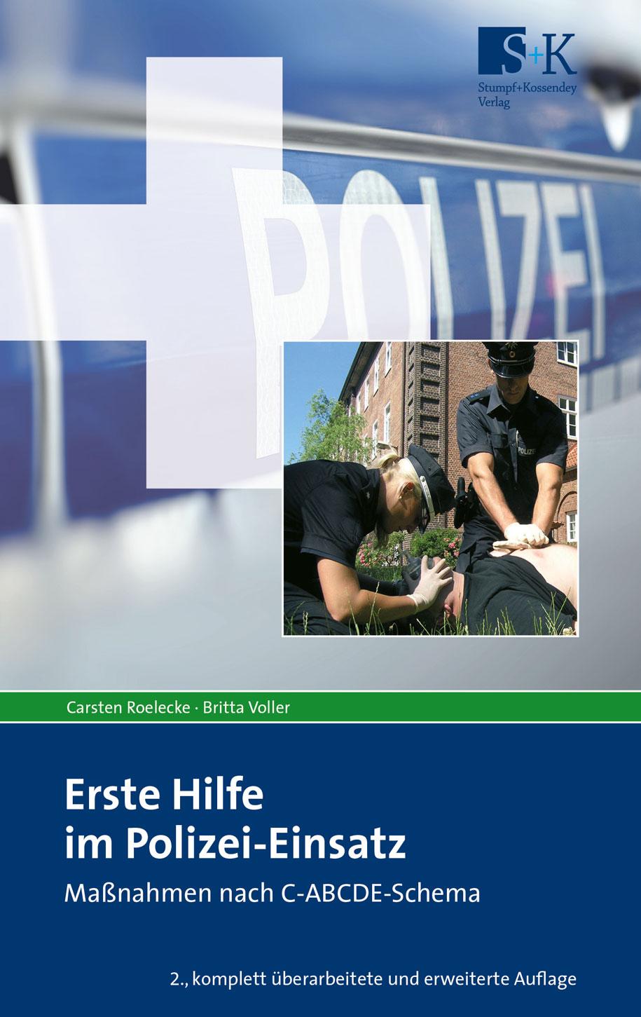 Erste Hilfe im Polizei-Einsatz