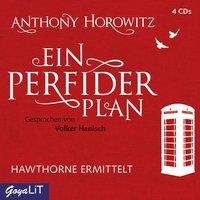 Horowitz, A: Ein perfider Plan