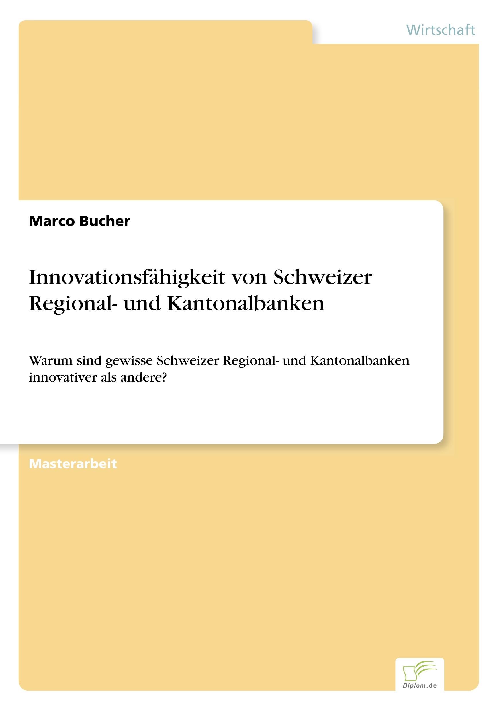 Innovationsfähigkeit von Schweizer Regional- und Kantonalbanken