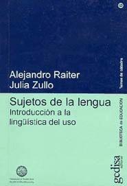 Sujetos de la lengua : introducción a la lingüística del uso