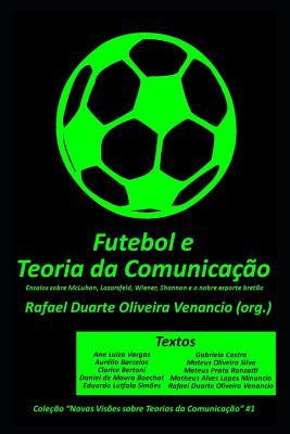 Futebol E a Teoria Da Comunica