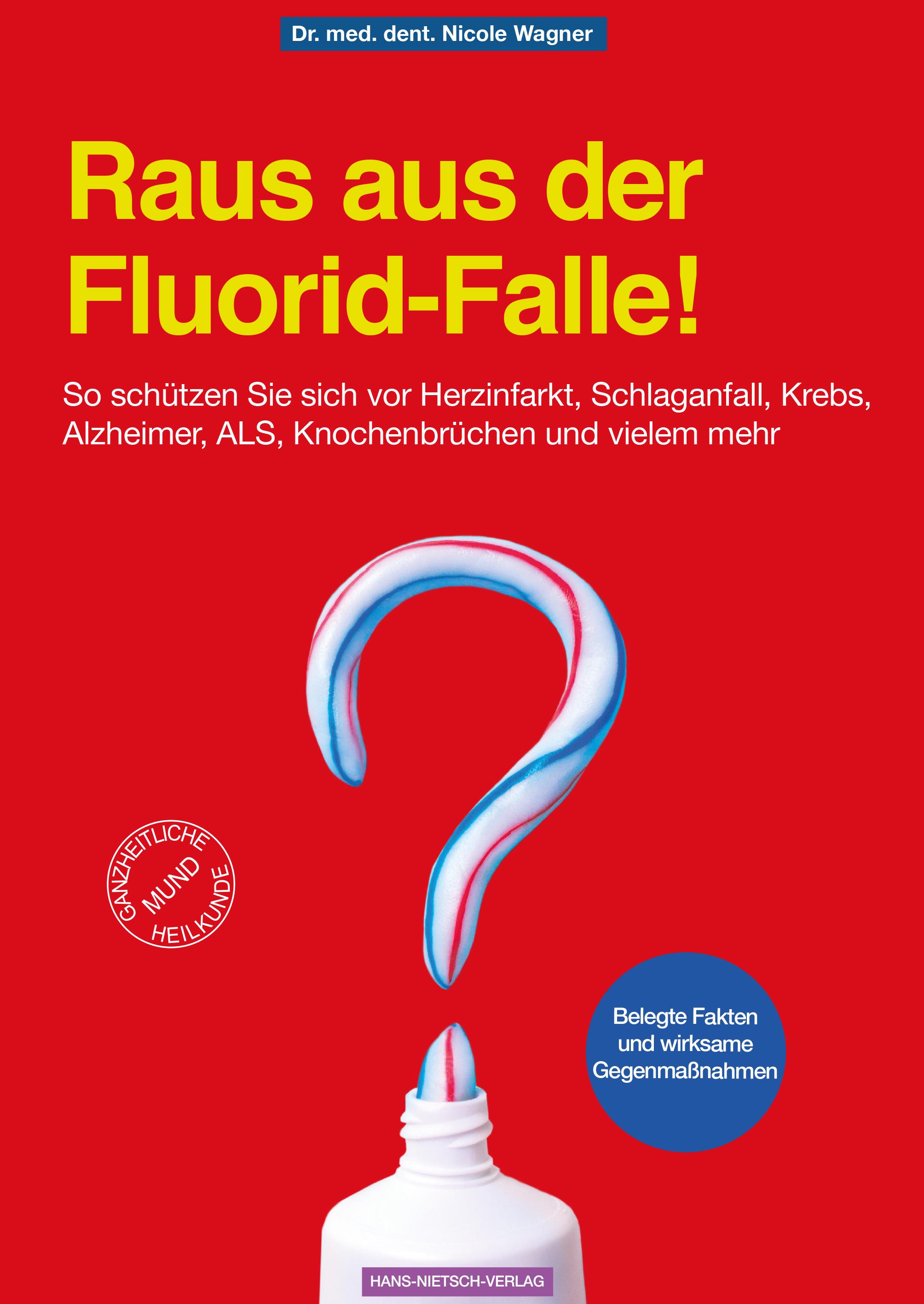 Raus aus der Fluorid-Falle!