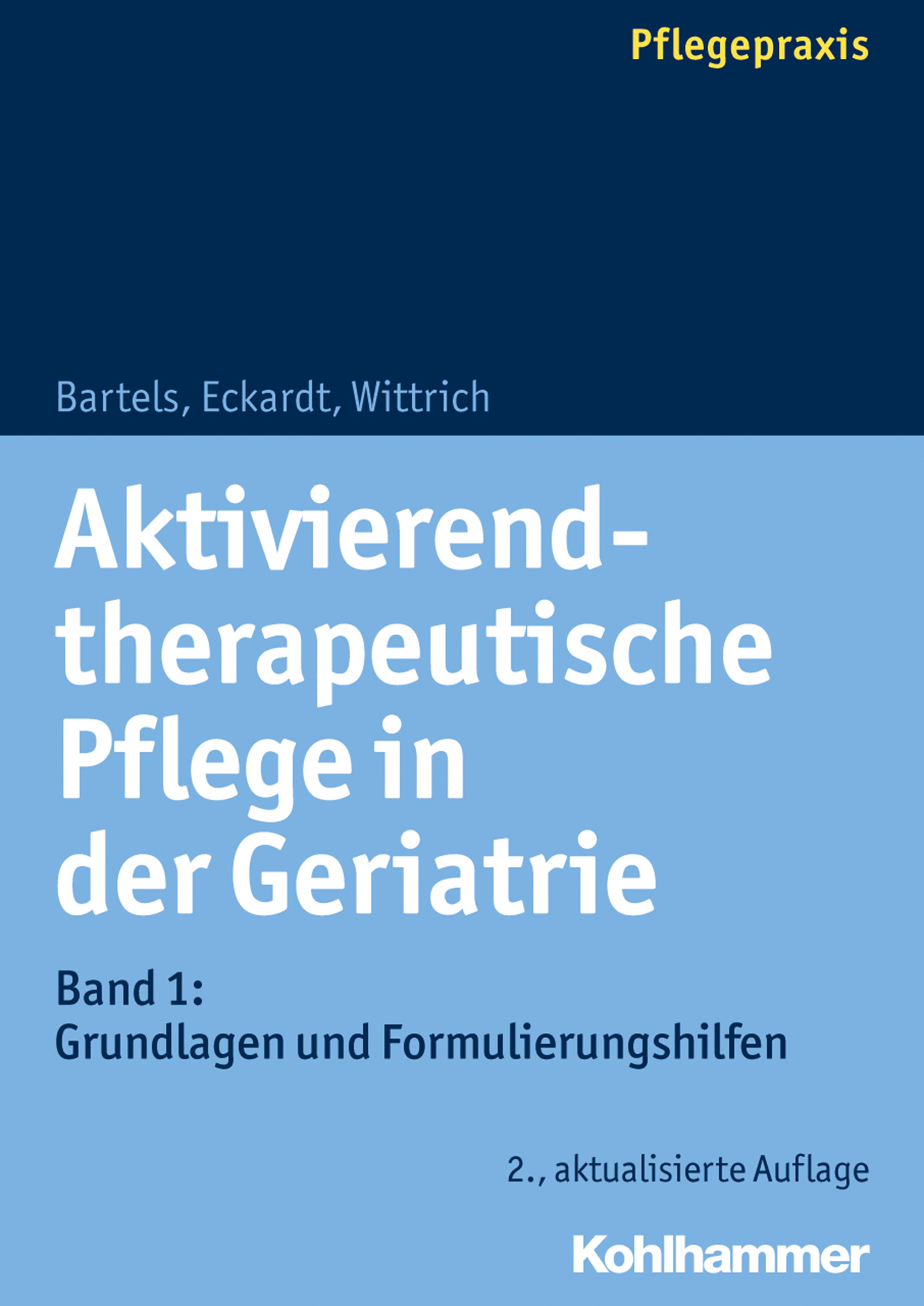 Aktivierend-therapeutische Pflege in der Geriatrie