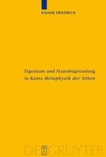 Eigentum und Staatsbegründung in Kants 'Metaphysik der Sitten'