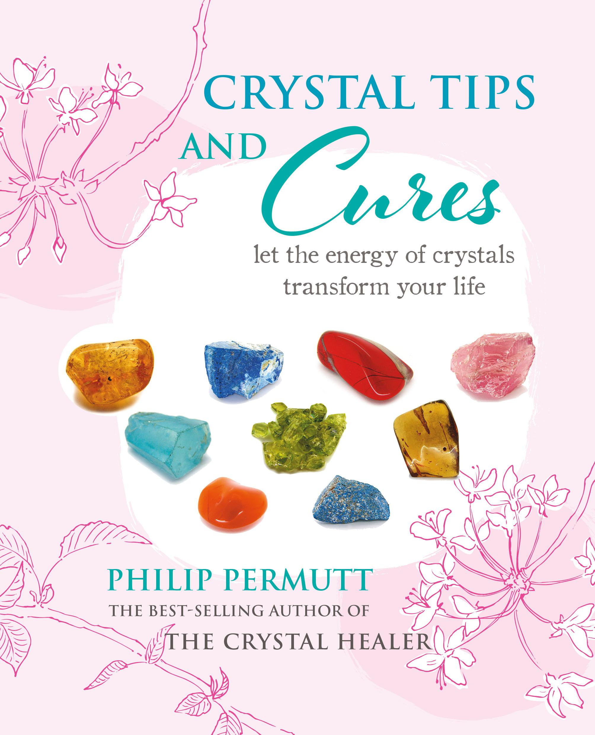 Crystal Tips and Cures