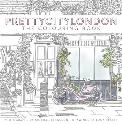 Prettycitylondon: The Colouring Book