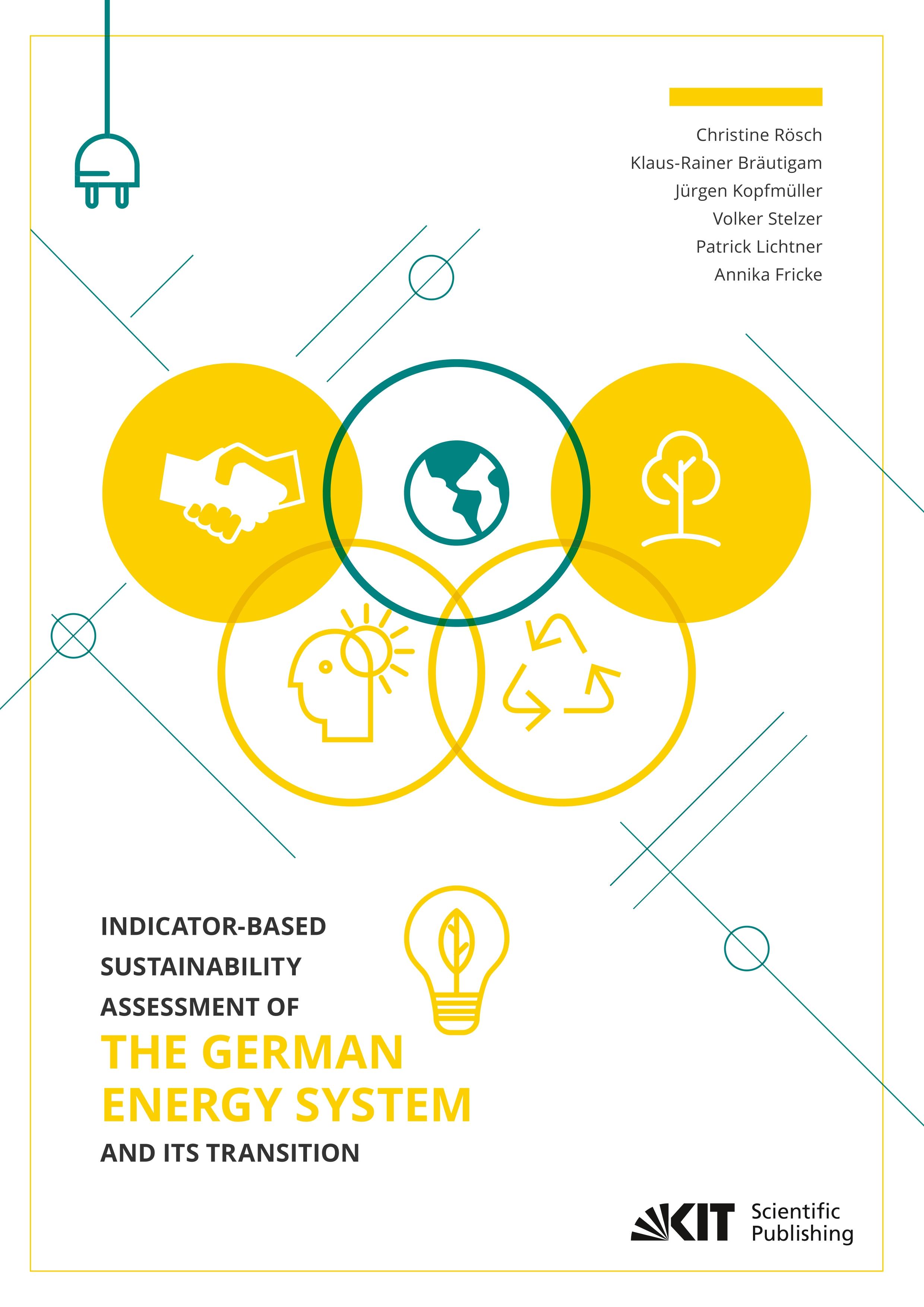 Indicator-based Sustainability Assessment of the German Energy System and its Transition