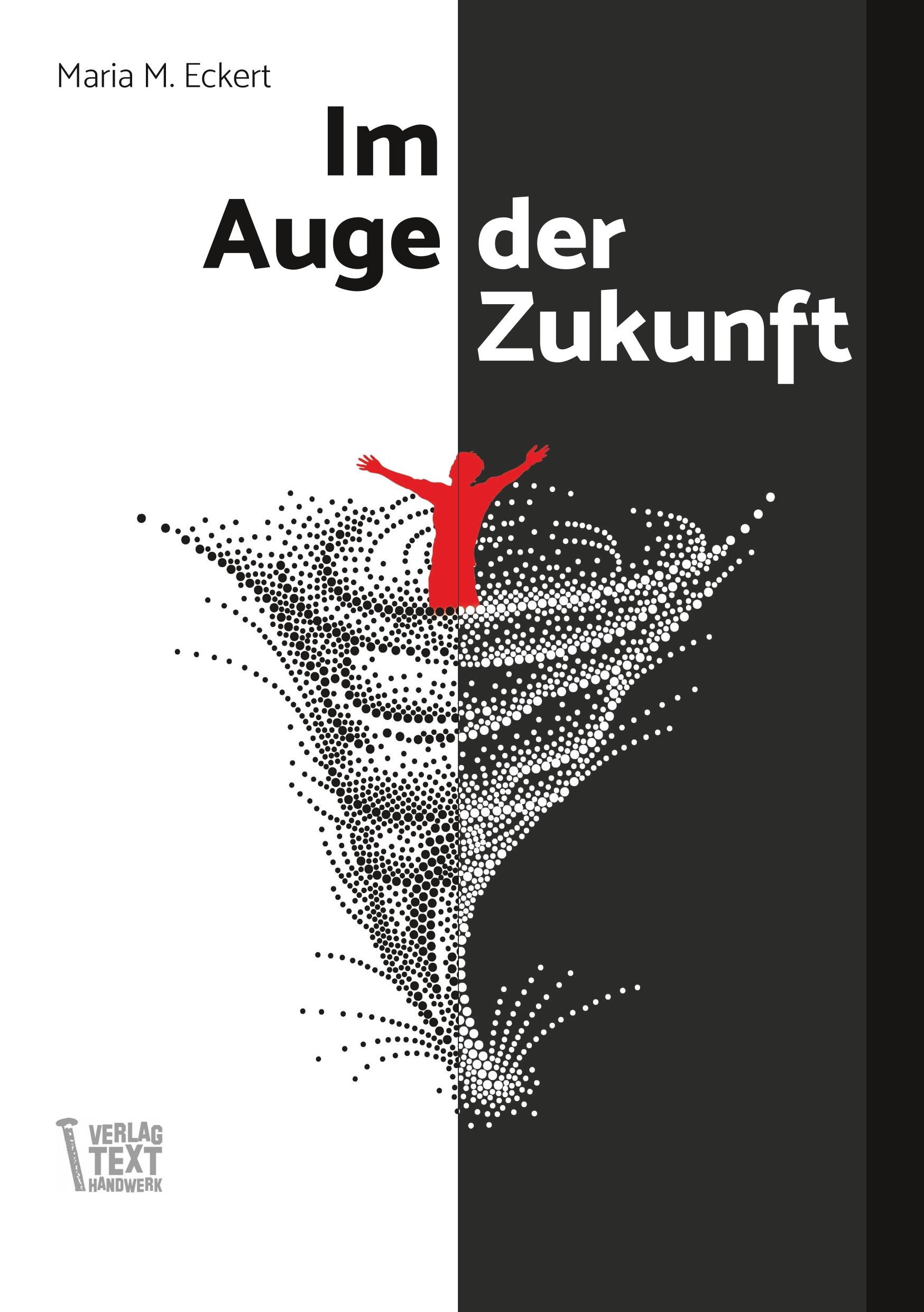 Im Auge der Zukunft