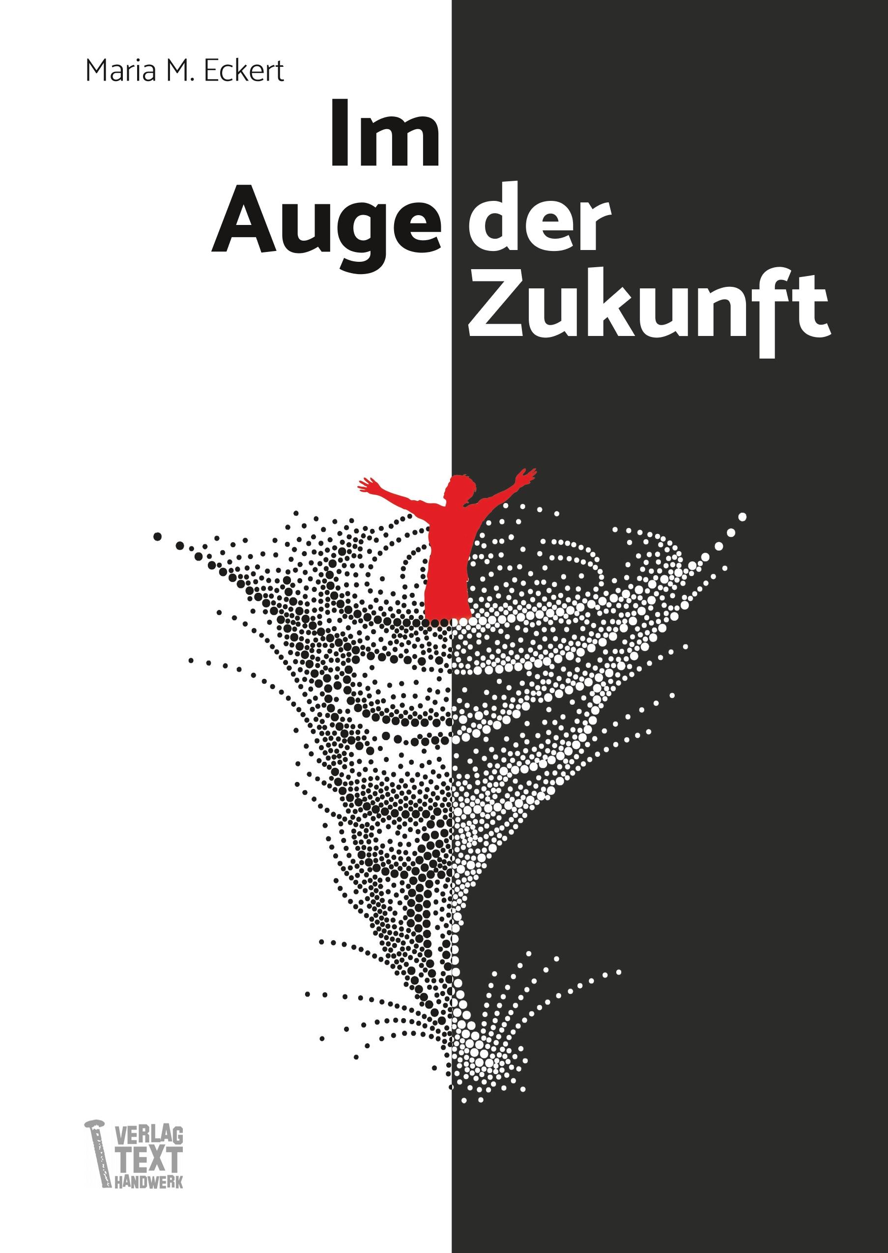 Im Auge der Zukunft