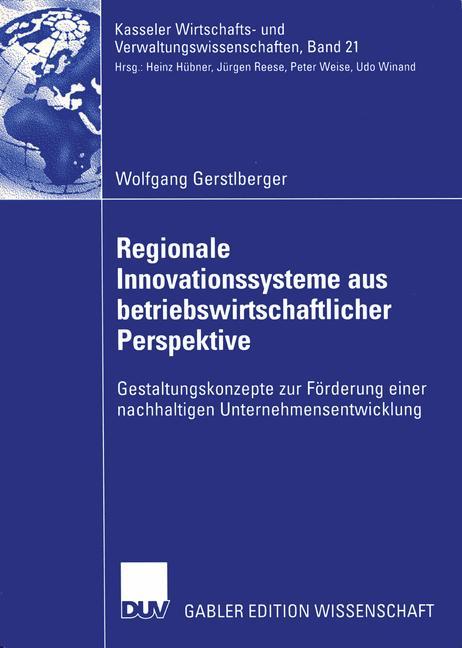 Regionale Innovationssysteme aus betriebswirtschaftlicher Perspektive