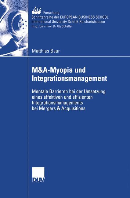 M&A-Myopia und Integrationsmanagement