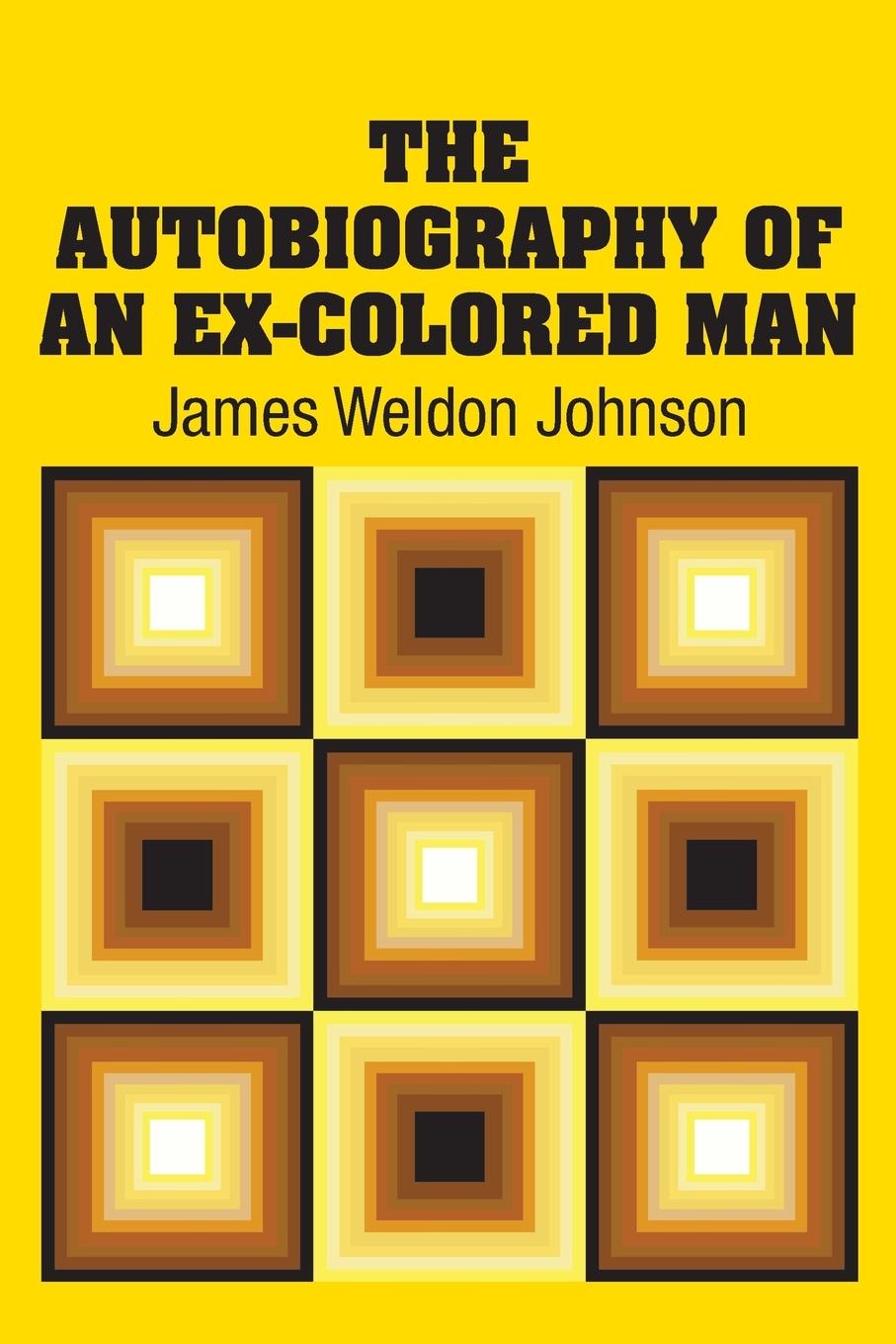 The Autobiography of an Ex-Colored Man