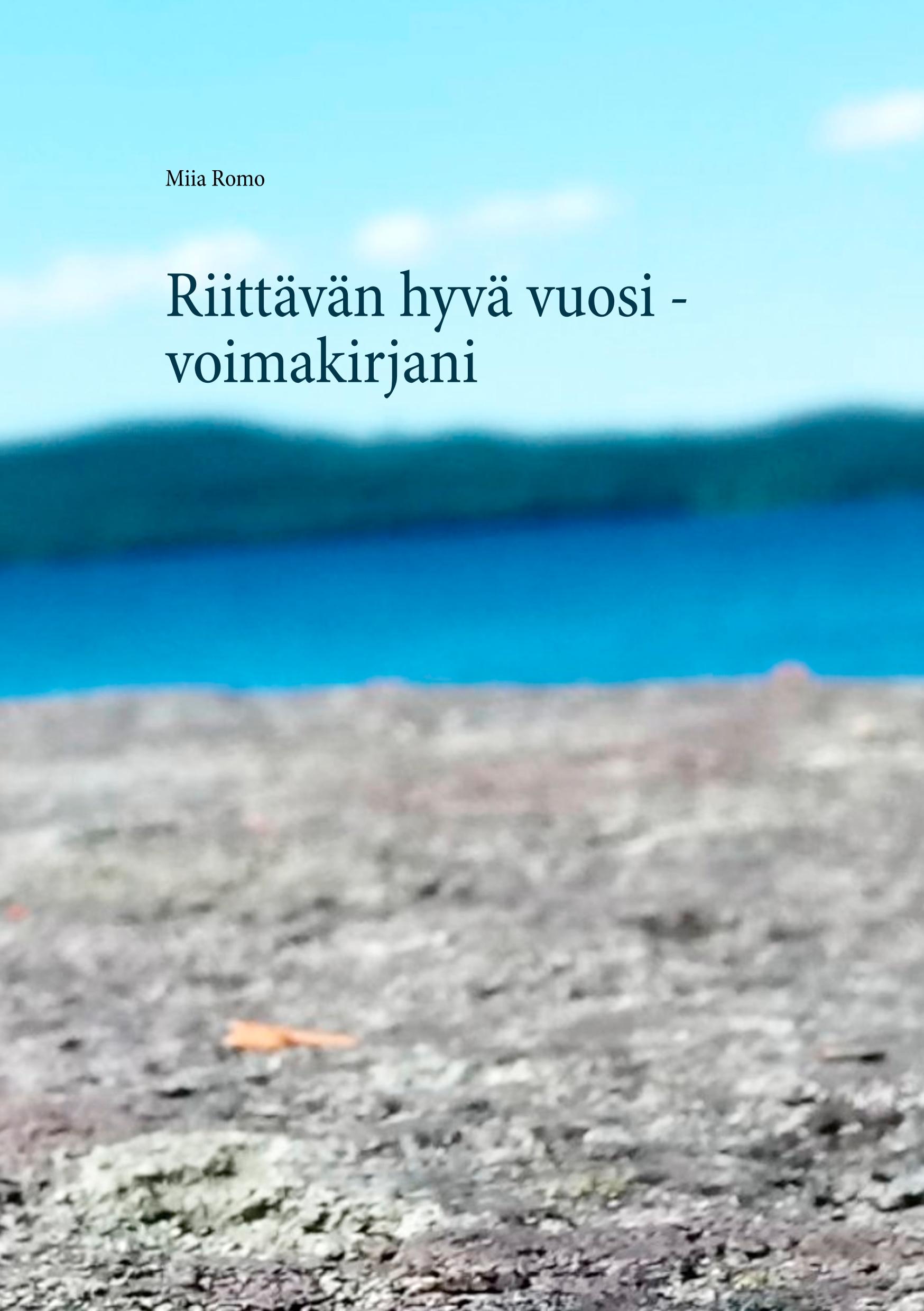 Riittävän hyvä vuosi - voimakirjani