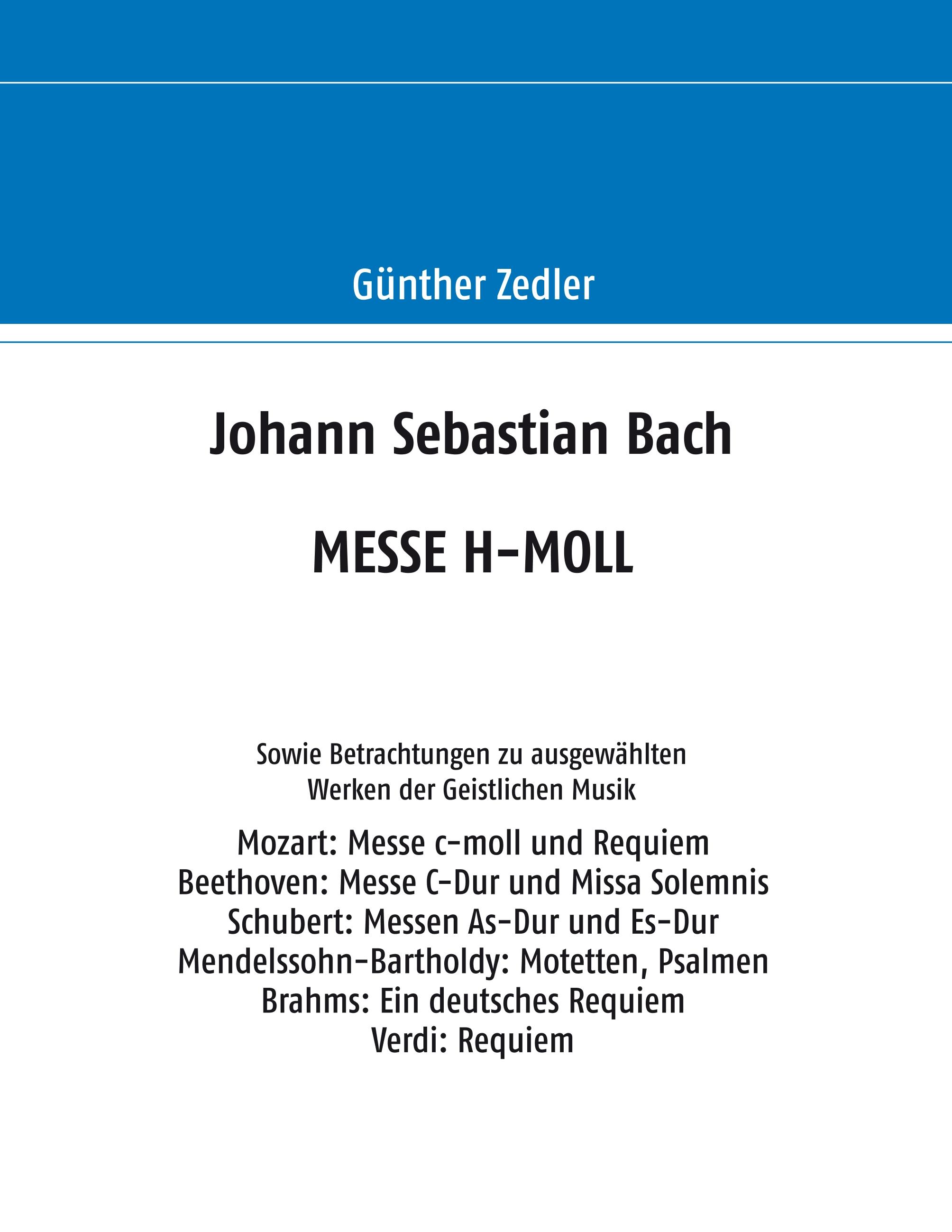 Johann Sebastian Bach MESSE H-MOLL