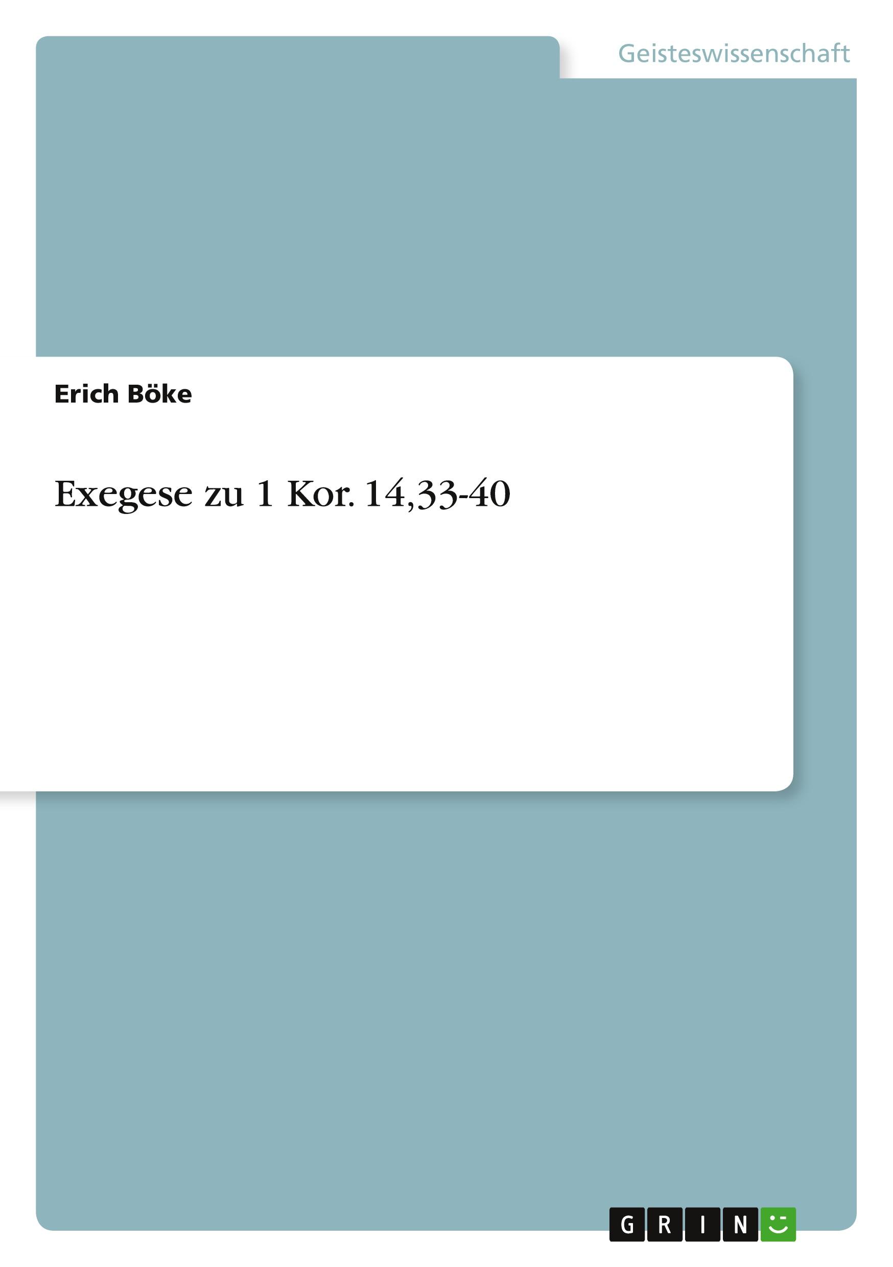 Exegese zu 1 Kor. 14,33-40