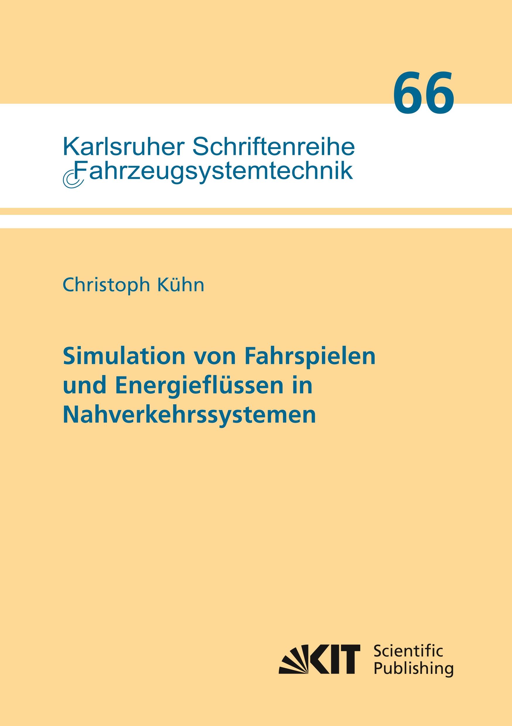 Simulation von Fahrspielen und Energieflüssen in Nahverkehrssystemen