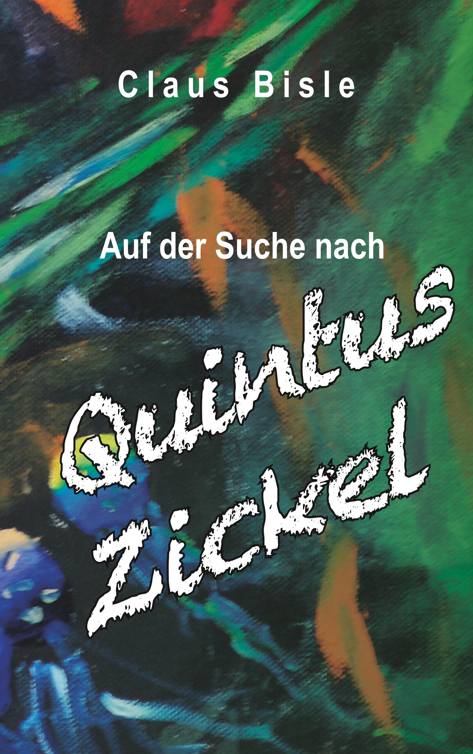 Auf der Suche nach Quintus Zickel