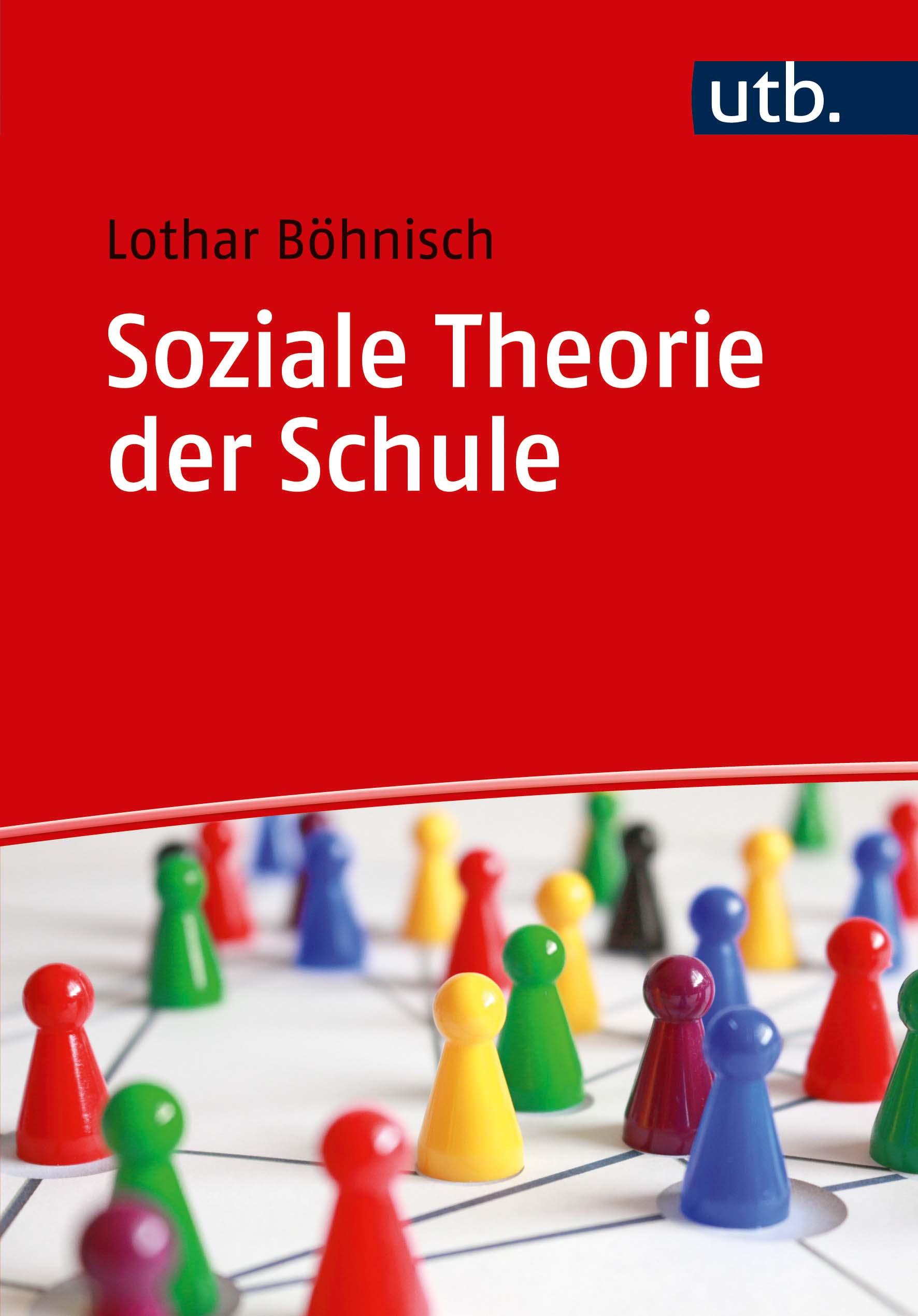 Soziale Theorie der Schule