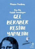 Gel Beraber Resim Yapalim