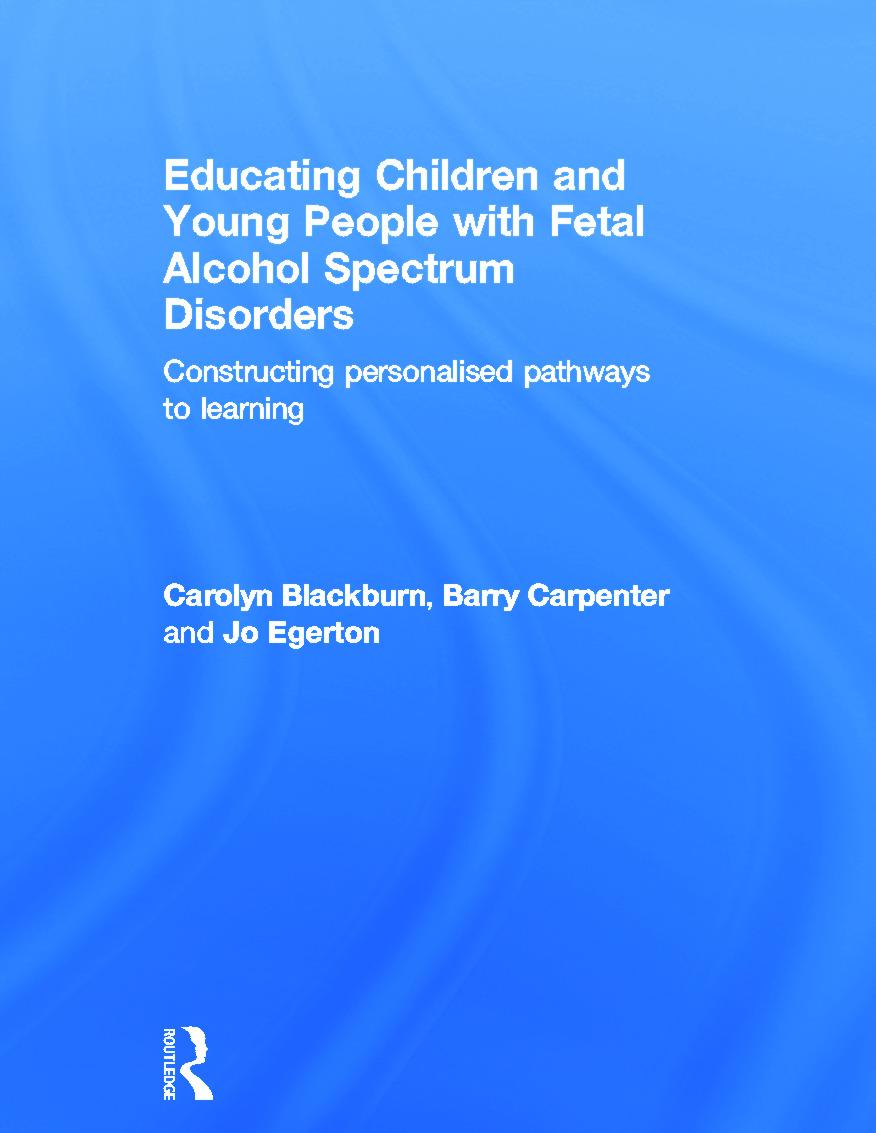 Educating Children and Young People with Fetal Alcohol Spectrum Disorders