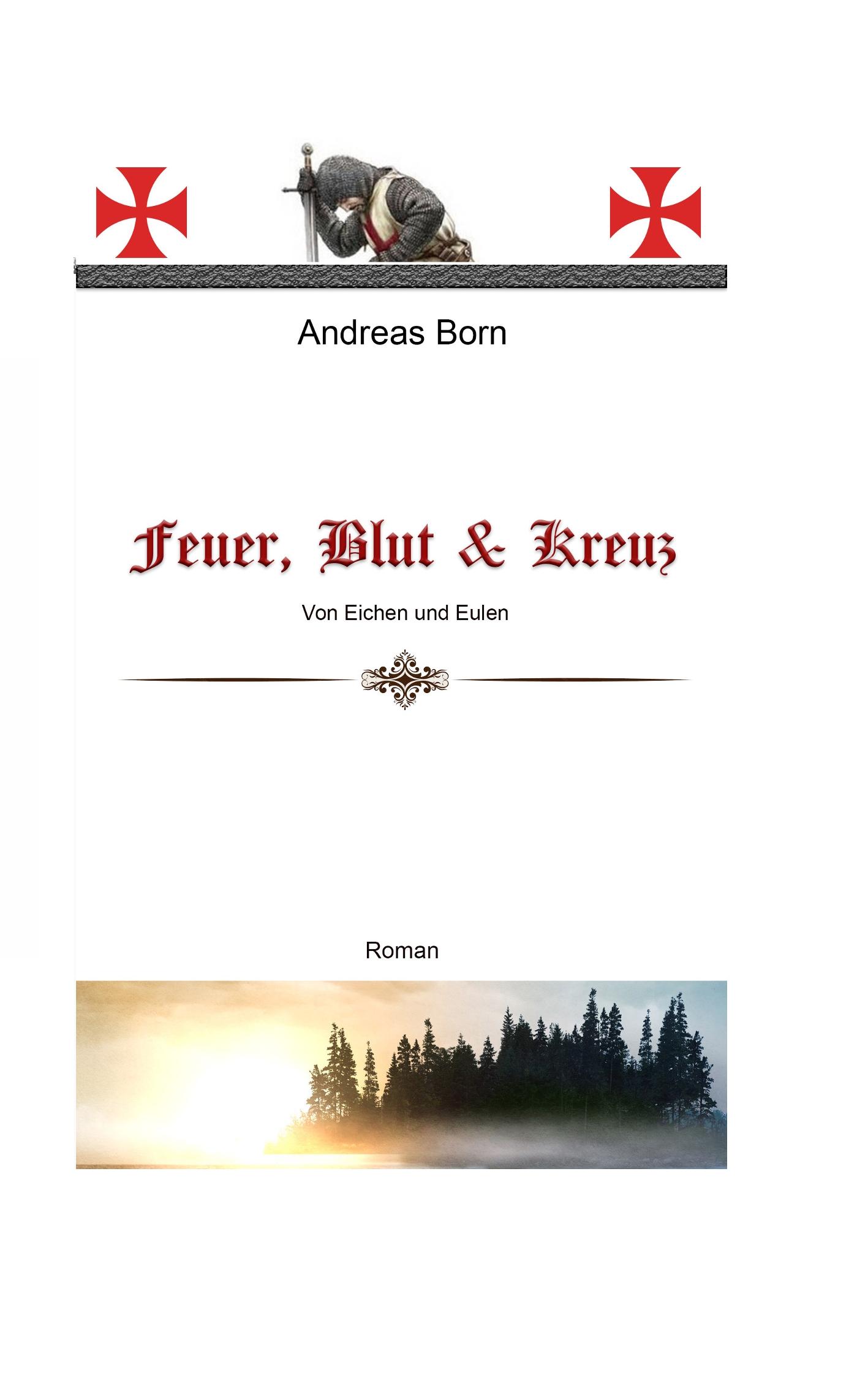 Feuer, Blut & Kreuz