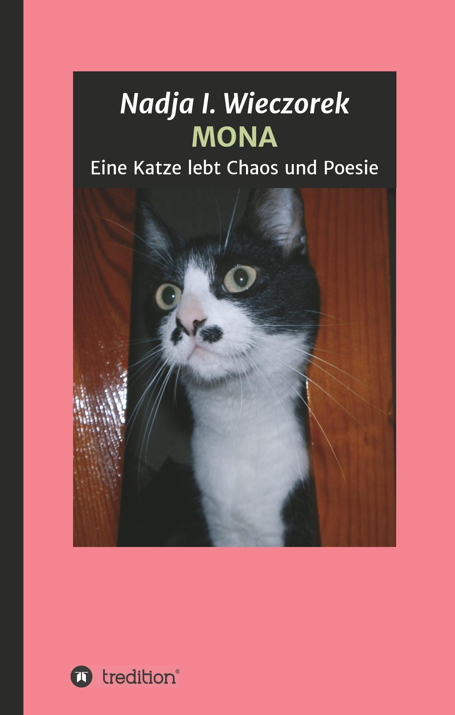 MONA - Eine Katze lebt Chaos und Poesie