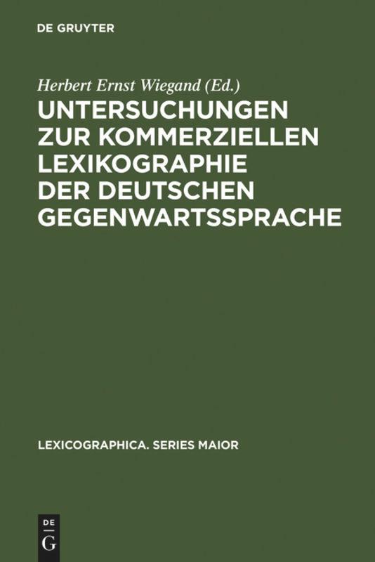 Untersuchungen zur kommerziellen Lexikographie der deutschen Gegenwartssprache. Band 2