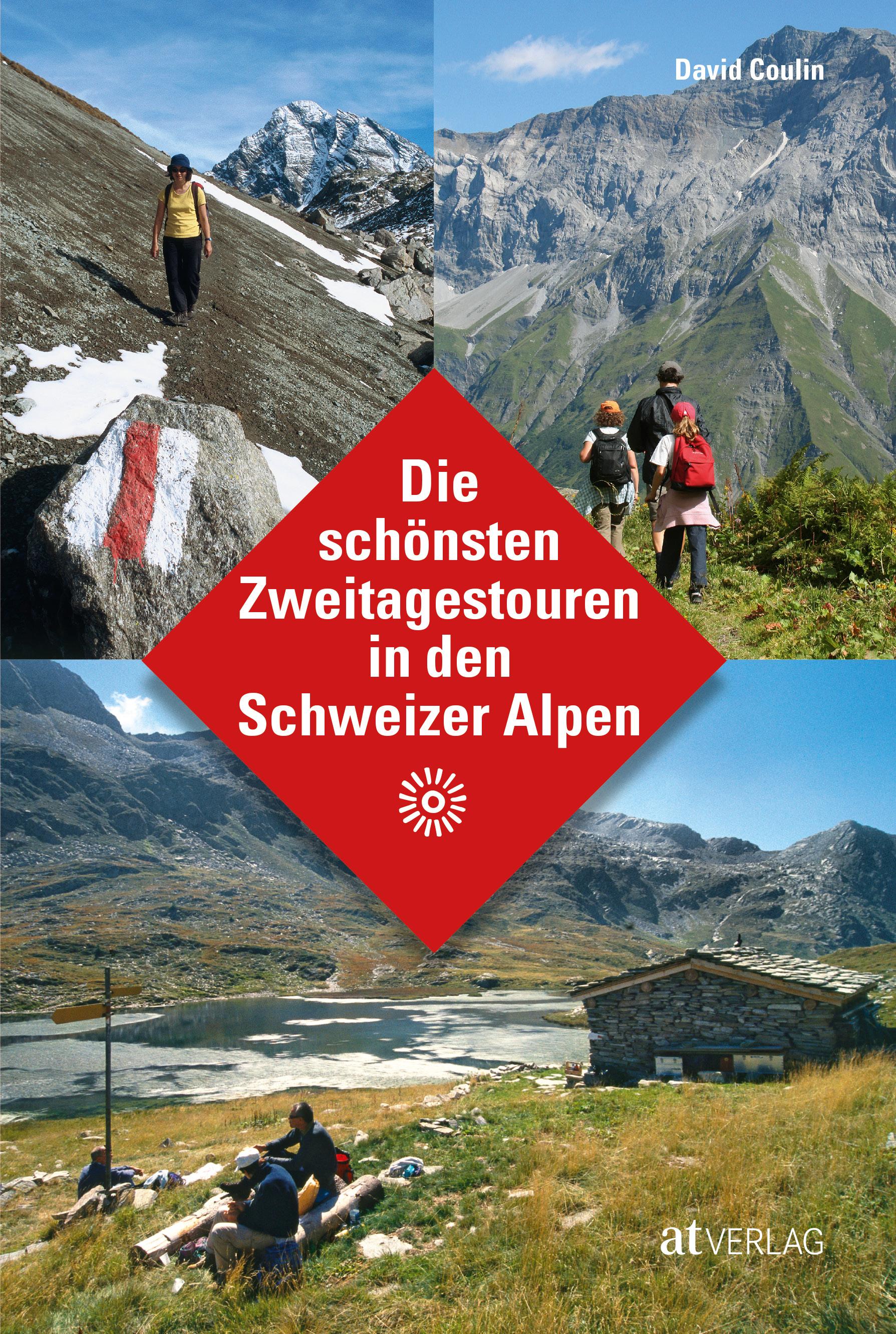 Die schönsten Zweitagestouren in den Schweizer Alpen