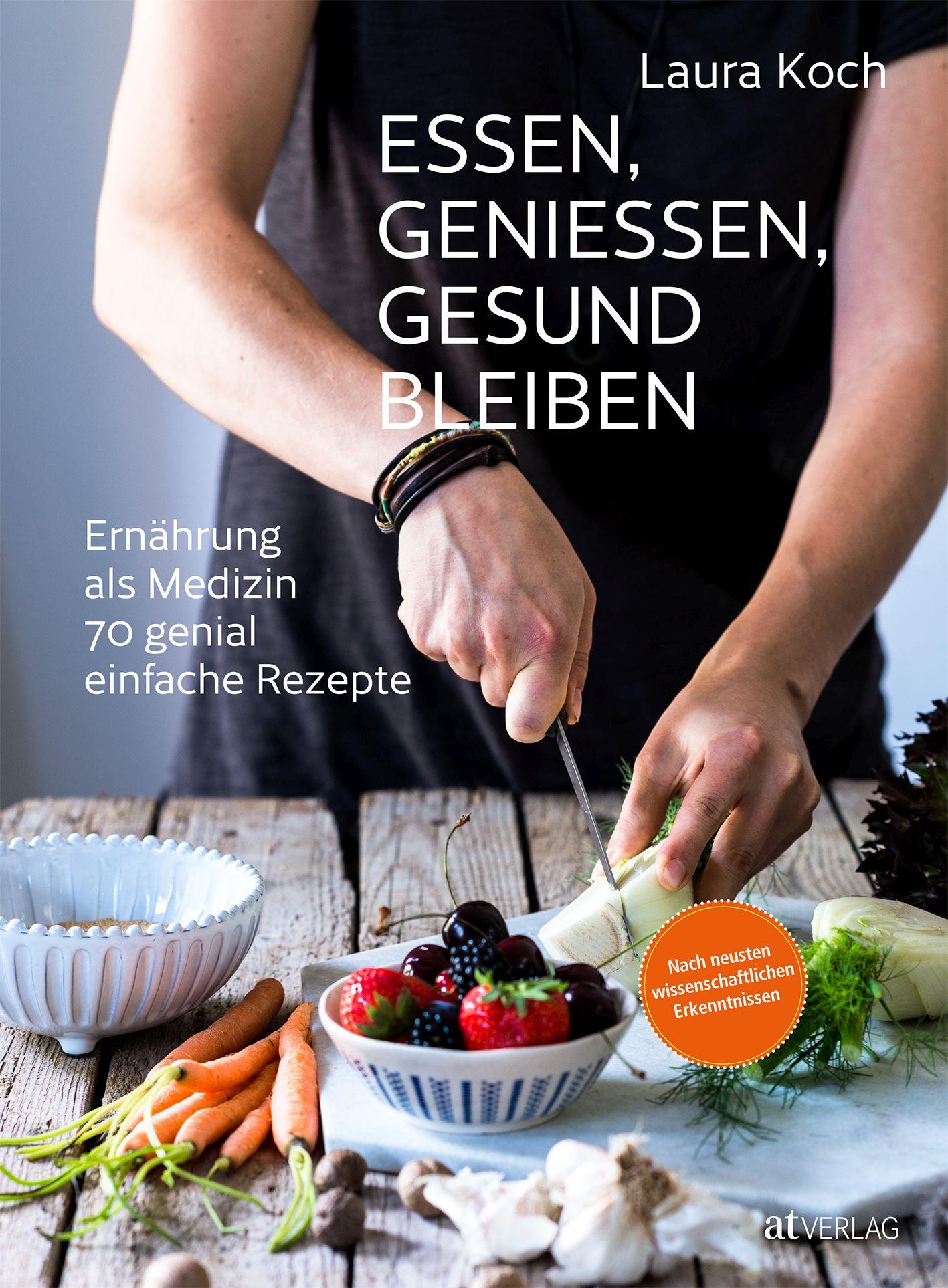 Essen, geniessen, gesund bleiben