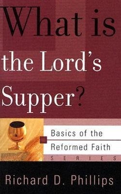 What Is the Lord's Supper?