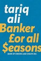 Banker for All Seasons: Bank of Crooks and Cheats Inc.