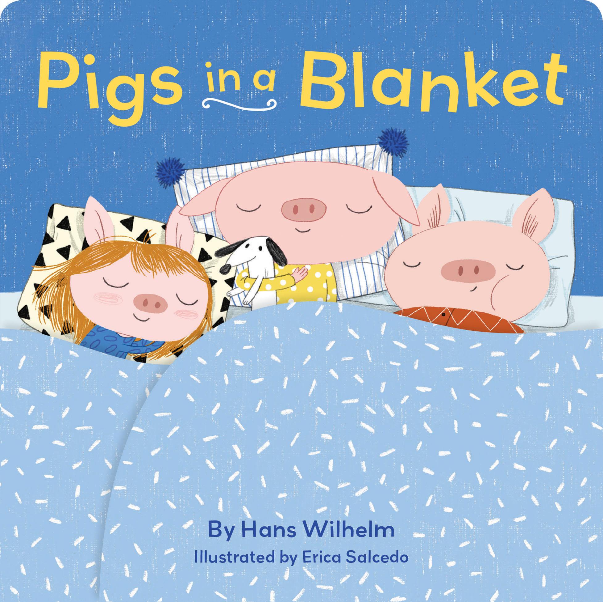 Pigs in a Blanket (Board Books for Toddlers, Bedtime Stories, Goodnight Board Book)