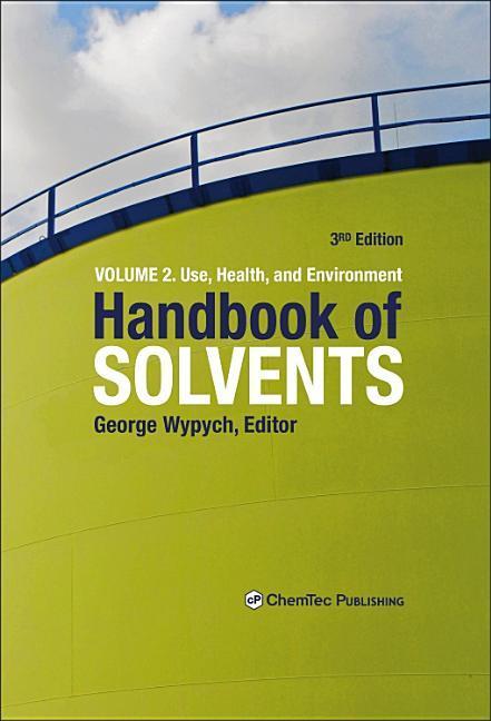 Handbook of Solvents, Volume 2