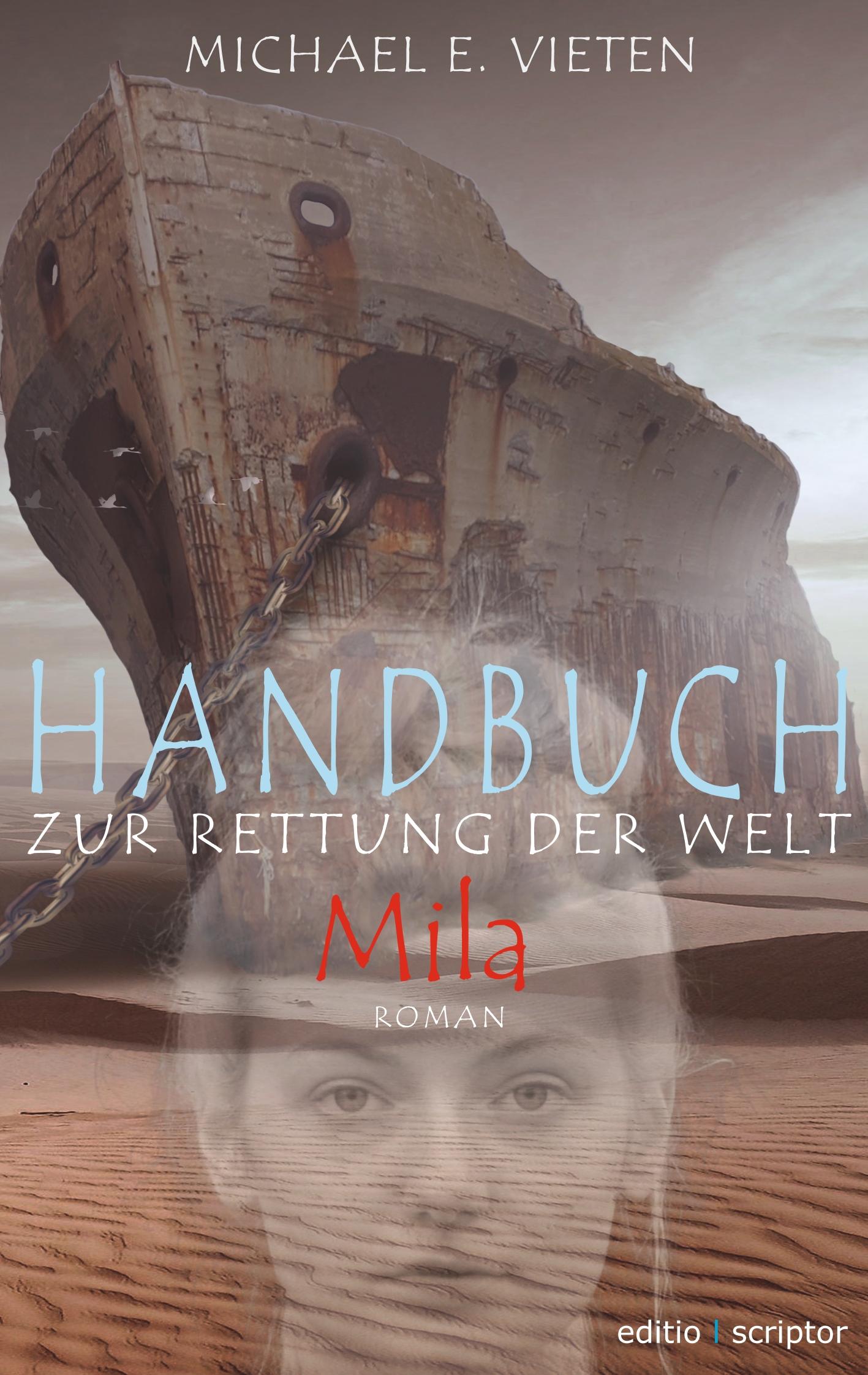 Handbuch zur Rettung der Welt - Mila