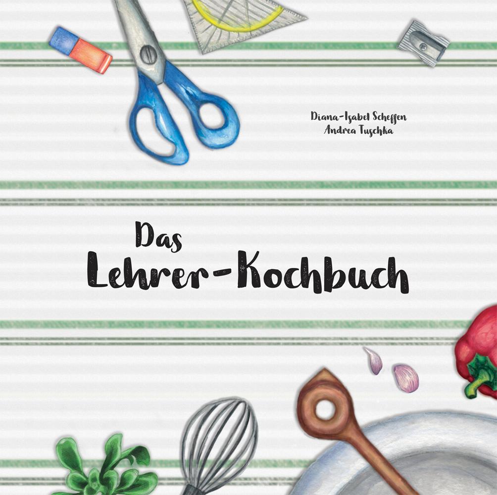 Das Lehrer-Kochbuch