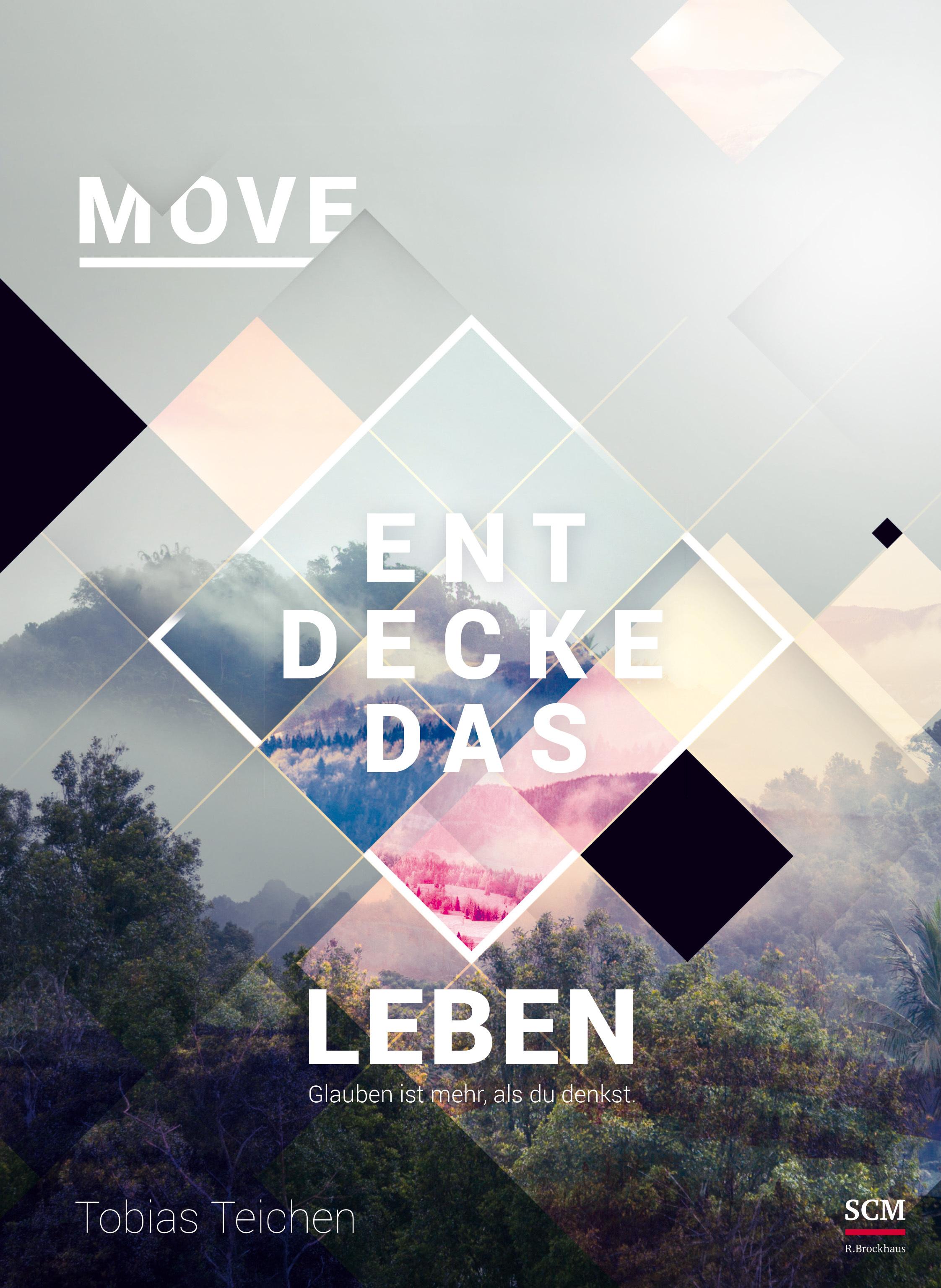 Move - Entdecke das Leben