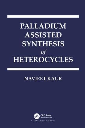 Palladium Assisted Synthesis of Heterocycles