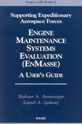 Engine Maintenance Systems Evaluation: Users Guide