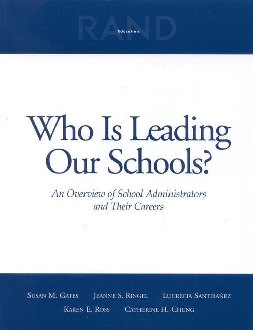 Who Is Leading Our Schools?