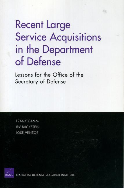 Recent Large Service Acquisitions in the Department of Defense