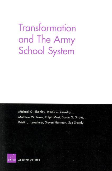 Transformation and The Army School System