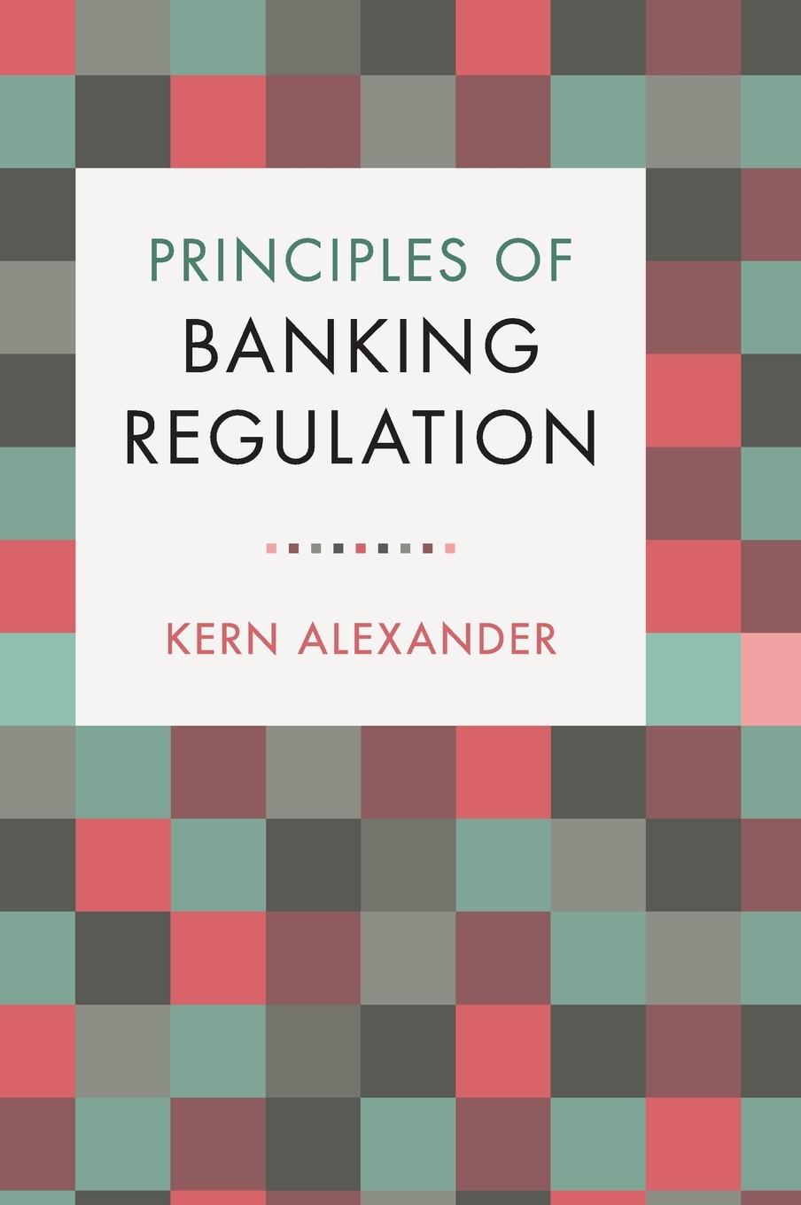 Principles of Banking Regulation