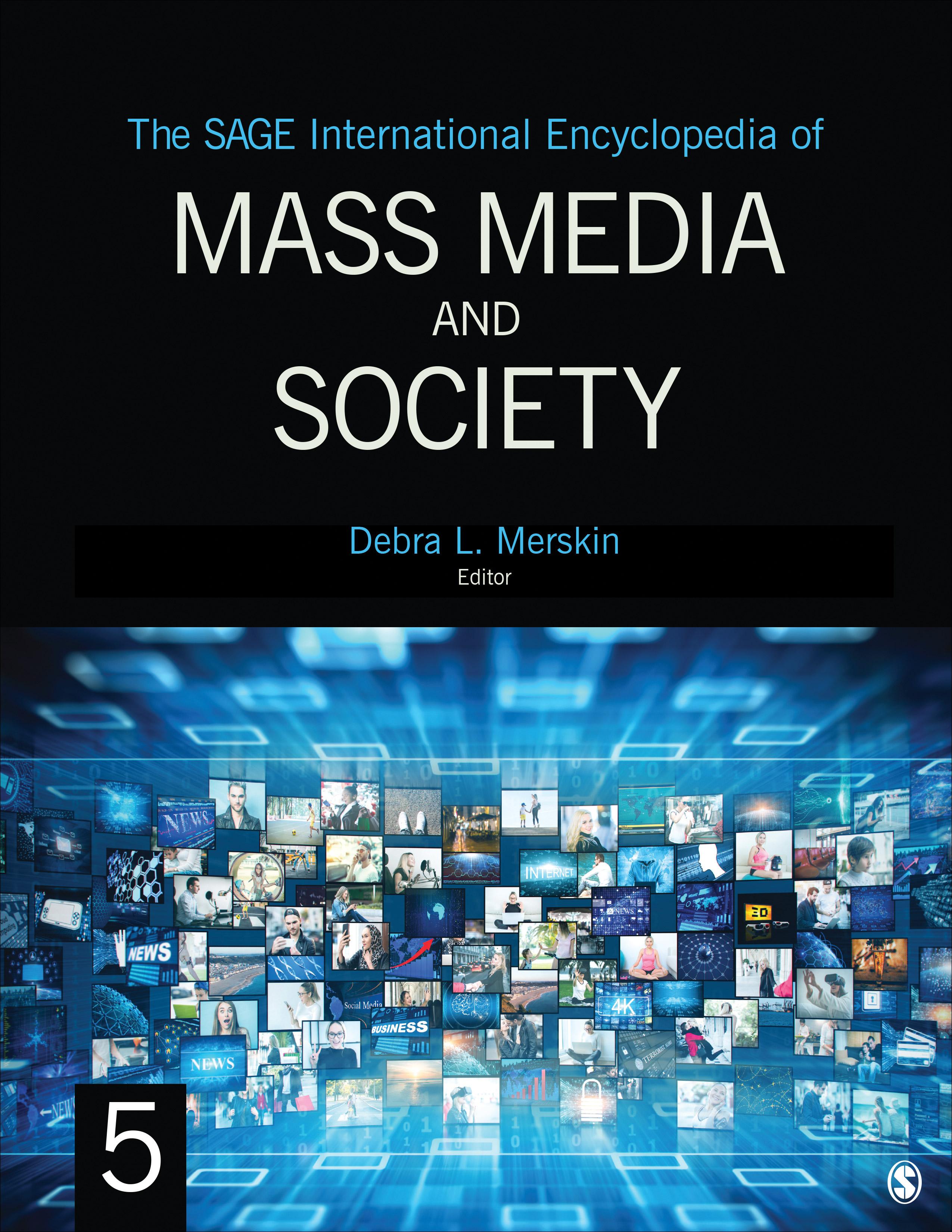 The Sage International Encyclopedia of Mass Media and Society